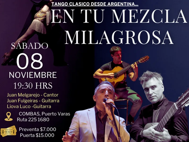 Puerto Varas se llena de Tango con el espectáculo “En tu mezcla milagrosa. Tango clásico desde Argentina”