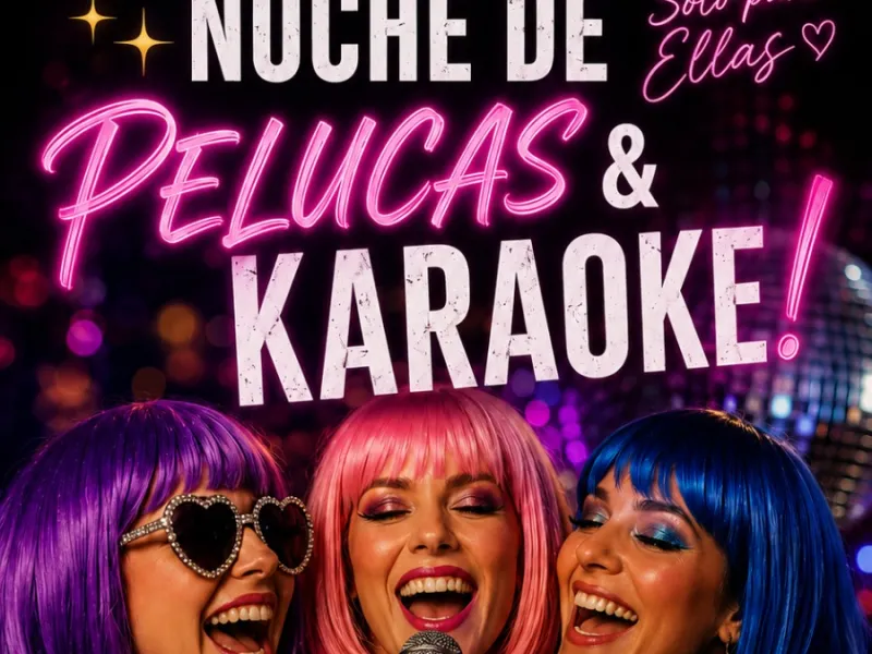 Vibra Producciones invita a una “Noche de Pelucas y Karaoke” sólo para ellas