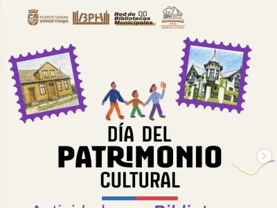 Biblioteca Pública Infantil y Biblioteca Paul Harris de Puerto Varas invitan a la celebración del Patrimonio