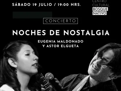 Centro Cultural Bosque Nativo invita a disfrutar del concierto “Noches de Nostalgia”
