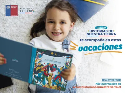 Concurso Historias de Nuestra Tierra: una gran alternativa de entretención y aprendizaje para vacaciones de invierno