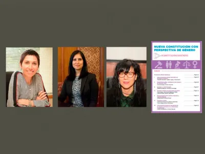 #ConstituciónConGénero: Tres profesoras de Derecho UACh participaron en la elaboración de contenidos para una nueva Constitución