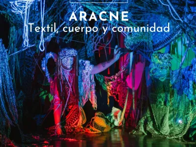 Julio en Bosque Nativo: Exposición “Aracne, textil, cuerpo y comunidad” promete sorprender a la comunidad con llamativa performance
