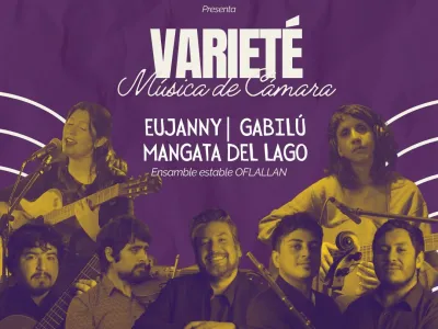 La Varieté de Música de Cámara presenta una nueva edición junto a Gabilú, EuJanny y el Ensamble Mangata del Lago