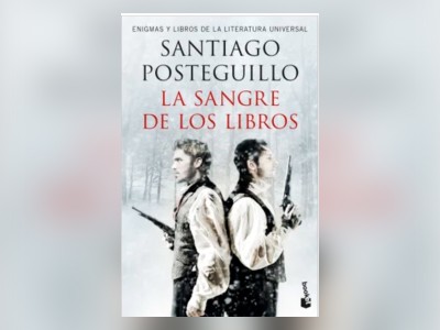 Libros de la Vida: “La sangre de los libros” de Santiago Posteguillo