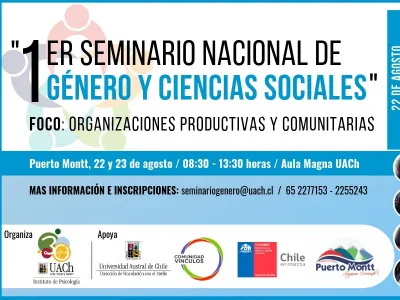 “Primer Seminario Nacional de Género y Ciencias Sociales. Foco: Organizaciones Productivas y Comunitarias”