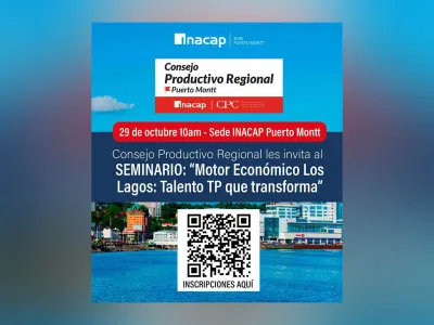 Seminario en INACAP Puerto Montt destacará el rol del talento técnico profesional en el desarrollo regional