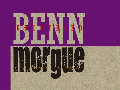 Traducción de “Morgue y otros poemas”, de Gottfried Benn, recupera obra icónica de la literatura alemana